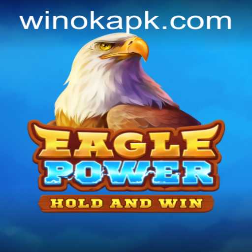Master the Thrilling World of EaglePower: Unveiling the Magic of Winok